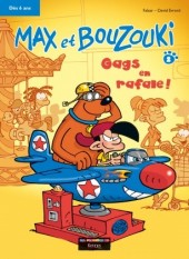 Max et Bouzouki -2- Gags en rafale