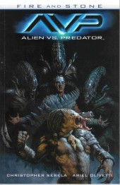 Alien vs. Predator: Fire and Stone (2014) -INT- Fire and stone
