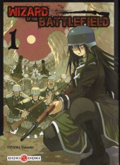 Wizard of the battlefield -1- Tome 1