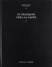 (AUT) Franquin -6TT- Et Franquin créa la gaffe