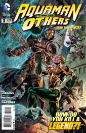 Aquaman and the Others (2014) -3- Legacy of Gold, Part III of V