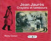 Jean Jaurès Crayons et tambours