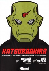 Katsuraakira - Les Histoires courtes de Masakazu Katsura & Akira Toriyama