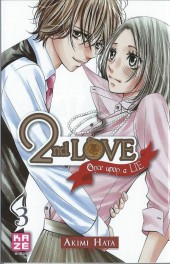 2nd Love, Once upon a Lie -3- Tome 3