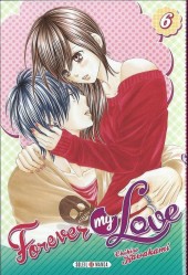 Forever my Love -6- Tome 6
