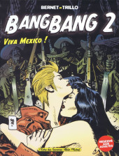 Bang Bang -2- Viva Mexico !