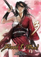 Blood & Steel -3- Tome 3