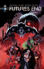 Futures End -1- Tome 1