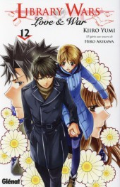 Library wars - Love and War -12- Tome 12