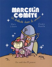 Marcelin Comète -1- Se balade dans le cosmos