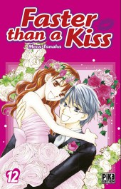 Faster than a kiss -12- Tome 12