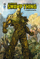 Swamp Thing (Le Règne de) -1- La Guerre des Avatars