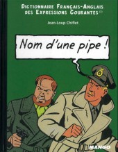 Blake et Mortimer (Divers) -2a- Nom d'une pipe ! / Name of a pipe !
