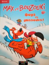 Max et Bouzouki -1- Gags et glissades !