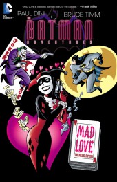 Batman Adventures: Mad Love (1994) -HC- The Batman Adventures: Mad Love The Deluxe Edition