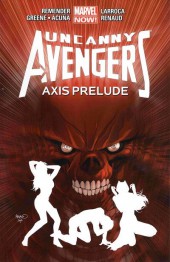 Uncanny Avengers Vol.1 (2012) -INT05- Axis prelude