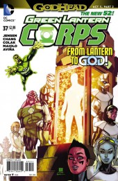 Green Lantern Corps (2011) -37- Godhead, Act III, Part II: Transfiguration