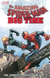 The amazing Spider-Man Vol.1 (1963) -INT- Big Time: The Complete Collection Volume 4