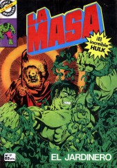 La masa (¡el increíble Hulk! - Bruguera) -17- El Jardinero