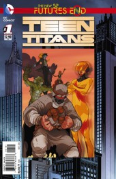 Teen Titans : Futures End (2014) -1- Team Effort