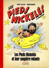 Les pieds Nickelés - La collection (Hachette) -99- Les Pieds Nickelés et leur soupière volante