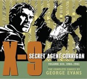 X-9 Secret Agent Corrigan -6- Volume 6 :1980-1982
