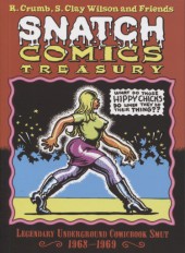 Snatch Comics (1968) -INT- Snatch Comics Treasury