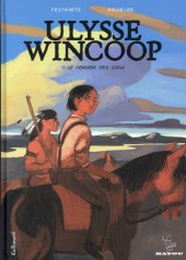 Ulysse Wincoop -1- Le Dernier des Sioux
