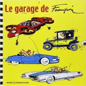 (AUT) Franquin -25a- Le garage de franquin