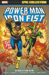 Power Man & Iron Fist Epic Collection (2015) -INT01- Heroes for Hire