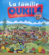 La famille Oukilé - La famille Oukilé se régale !