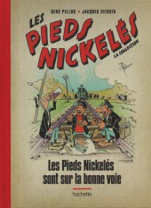 Les pieds Nickelés - La collection (Hachette) -101- Les Pieds Nickelés sur la bonne voie