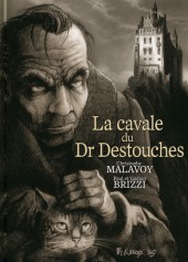 Cavale du Dr Destouches (La)