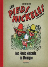 Les pieds Nickelés - La collection (Hachette) -102- Les Pieds Nickelés au Mexique