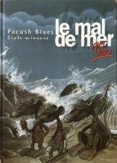Pacush Blues -6a2001- Sixte mineure : le mal de mer 