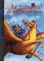 Le talisman des Midolcans -2- Monsieur Kelinto
