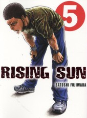 Rising Sun -5- Tome 5
