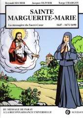 Sainte Marguerite-Marie -1a- La messagère du Sacré-Cœur 1647-1674/1690