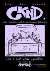 GKND - A story about Geeks, Kilobytes, Nerds and Debugging -5- How I met your sysadmin