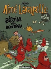 Aimé Lacapelle -4Oc- Bèstias del bon dieu