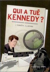 L'enquête illustrée - Qui a tué Kennedy?