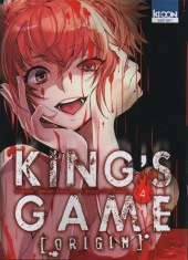 King's Game Origin -4- Tome 4