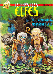 ElfQuest / La Fantastique Quête des elfes / Le Pays des elfes -23- Les Larmes de la Montagne bleue