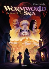 Wormworld Saga -3- Le Sommet des Rois