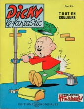 Dicky le fantastic (2e Série - tout en couleurs) -44- Les malheurs de Dicky