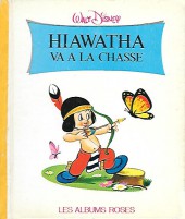 Les albums Roses (Hachette) -51a1970- Hiawatha va à la chasse