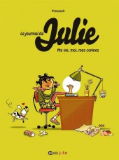 Le journal de Julie -1a- Ma vie, moi, mes copines