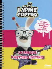 The lapins crétins -HS1- La fabrique à histoires crétines