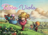 Rosa Viola - La Princesse Rosepourpre -1- Tome 1