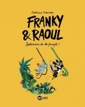 Franky & Raoul - Spécimens de la jungle!